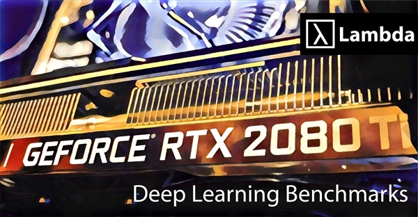 RTX 2080 Ti���ѧϰ����ʵ�⣺�������65�� �Լ۱Ȱܱ�